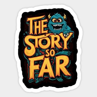The Story so far fan art walnut Sticker